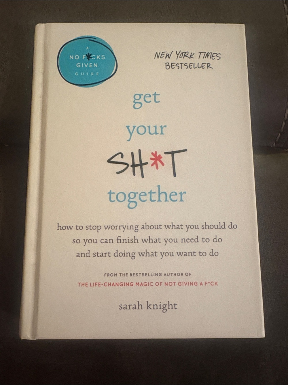 🔥5 FOR $25🔥 Get Your Sh*t Together by Sarah Knight